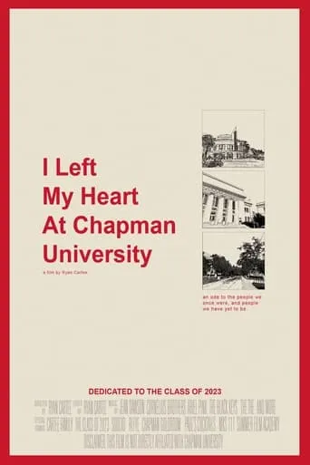 I Left My Heart At Chapman University movie poster - Entertainment content