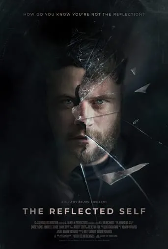 The Reflected Self movie poster - Rated 6/10
