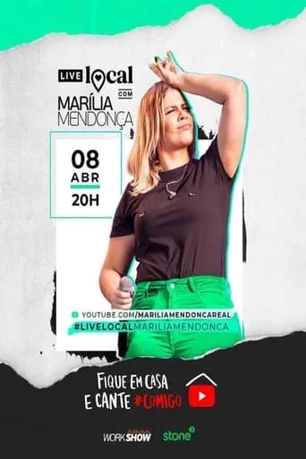 Marília Mendonça #LiveLocal Fique em casa movie poster - Entertainment content