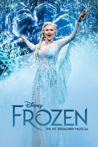 Frozen: The Hit Broadway Musical movie poster - Rated 7.9/10