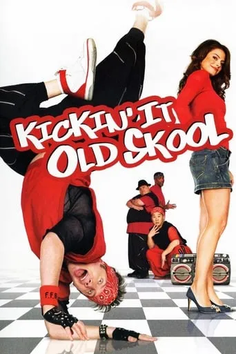 Kickin' It Old Skool movie poster - Rated 4.7/10