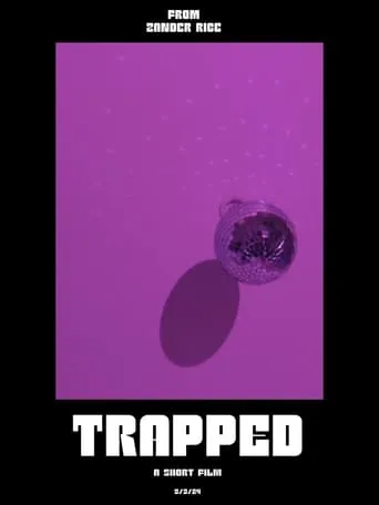 Trapped movie poster - Entertainment content