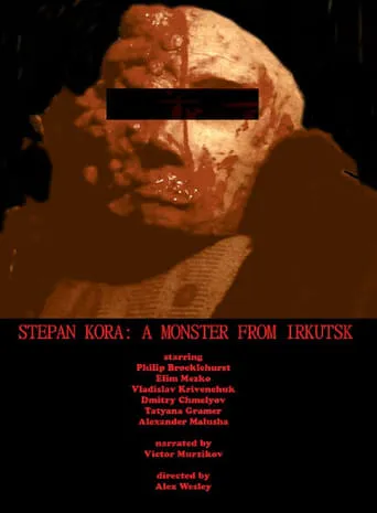Stepan Kora: A Monster from Irkutsk movie poster - Entertainment content