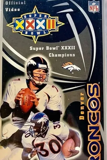 1997 Denver Broncos - Superbowl XXXII Champions movie poster - Entertainment content