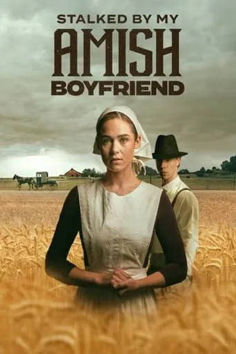 Stalked by My Amish Boyfriend movie poster - Rated 3.3/10