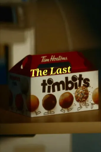 The Last Timbit movie poster - Rated 7/10