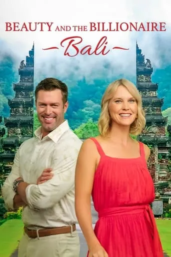 Beauty and the Billionaire: Bali movie poster - Rated 6.7/10
