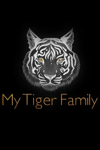 My Tiger Family movie poster - Rated 6/10