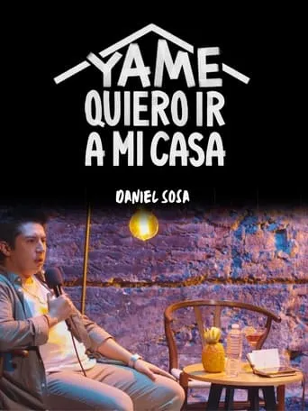 Ya me quiero ir a mi casa movie poster - Entertainment content