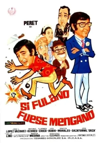 Si Fulano fuese Mengano movie poster - Rated 5.5/10