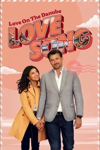 Love on the Danube: Love Song movie poster - Entertainment content