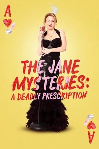 The Jane Mysteries: A Deadly Prescription movie poster - Rated 5.9/10