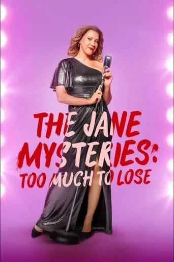 The Jane Mysteries: Too Much to Lose movie poster - Rated 6.3/10