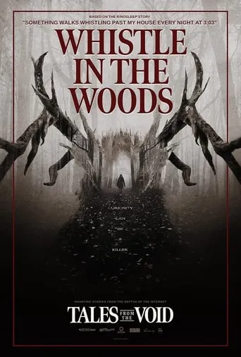 Tales from the Void: Whistle in the Woods movie poster - Entertainment content