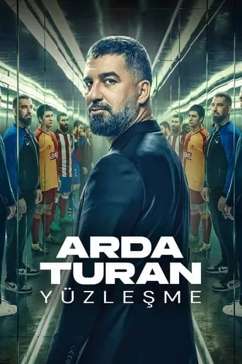 Arda Turan: Confrontation movie poster - Rated 4.7/10