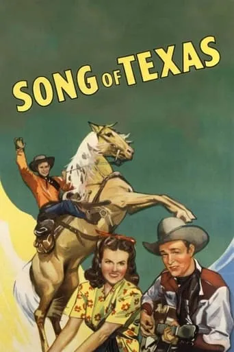 Song of Texas movie poster - Rated 5/10