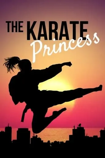 The Karate Princess movie poster - Rated 1/10
