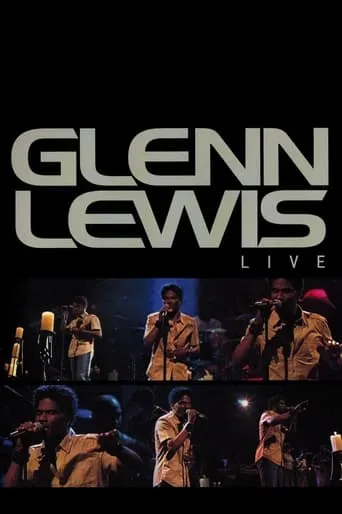 Glenn Lewis Live movie poster - Entertainment content