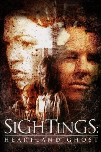 Sightings: Heartland Ghost movie poster - Rated 4.5/10