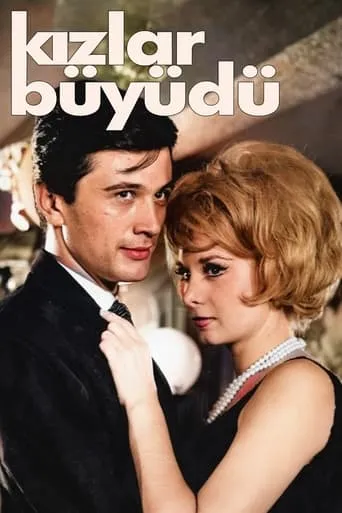 Kızlar Büyüdü movie poster - Entertainment content
