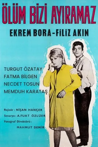 Ölüm Bizi Ayıramaz movie poster - Entertainment content