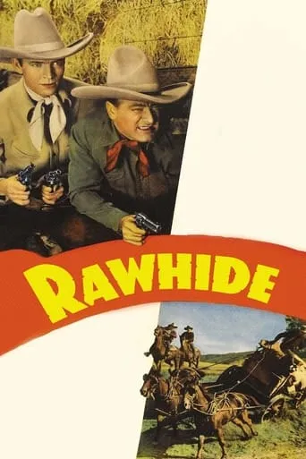 Rawhide movie poster - Rated 7/10