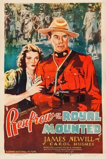 Renfrew of the Royal Mounted movie poster - Rated 3.5/10