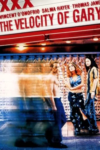 The Velocity of Gary movie poster - Rated 3.9/10