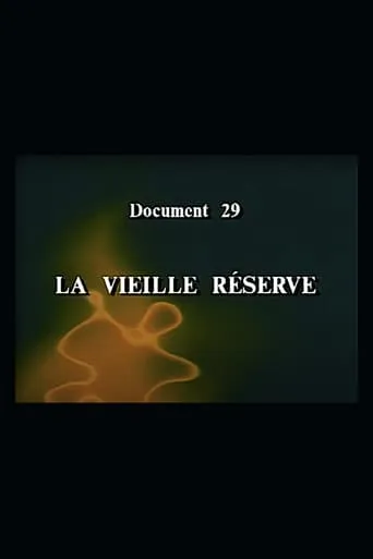 La vieille réserve movie poster - Entertainment content