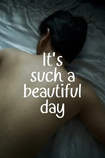 IT'S SUCH A BEAUTIFUL DAY movie poster - Entertainment content