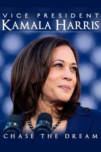 Vice President Kamala Harris: Chase the Dream movie poster - Entertainment content