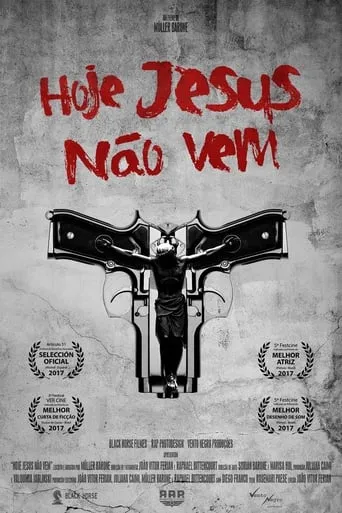 Hoje Jesus Não Vem movie poster - Entertainment content
