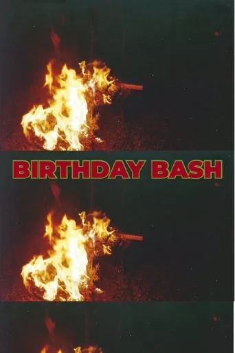 BIRTHDAY BASH movie poster - Entertainment content