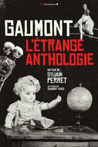 Gaumont, the Étrange Anthology movie poster - Rated 7.5/10