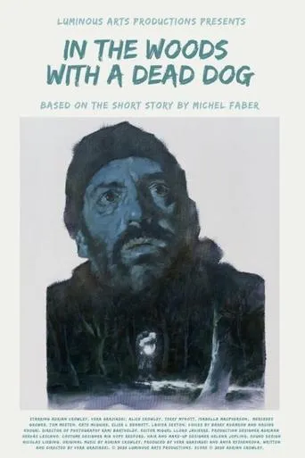 In the Woods with a Dead Dog movie poster - Entertainment content