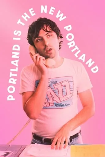 Portland Is the New Portland movie poster - Entertainment content