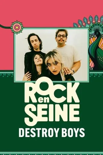 Destroy Boys - Rock en Seine 2024 movie poster - Entertainment content