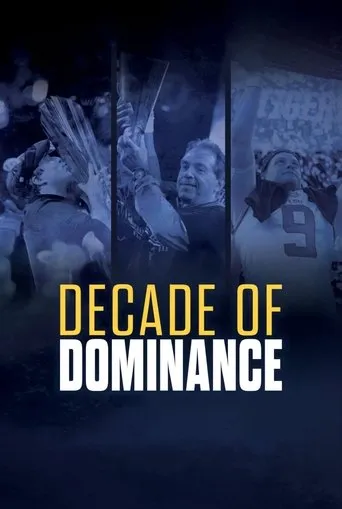 Decade of Dominance movie poster - Entertainment content