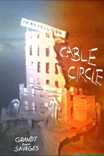Cable Circle movie poster - Entertainment content
