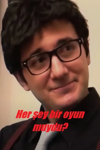 Her şey bir oyun muydu? movie poster - Rated 10/10