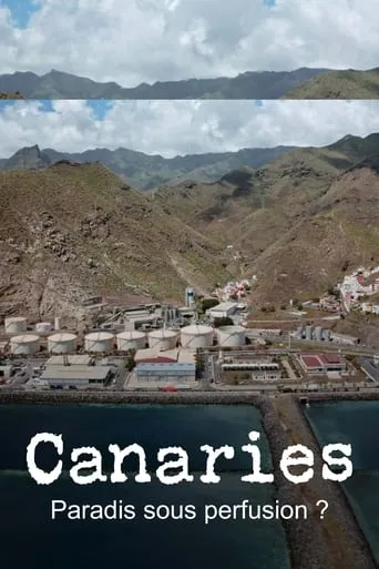 Canaries, paradis sous perfusion ? movie poster - Rated 8/10