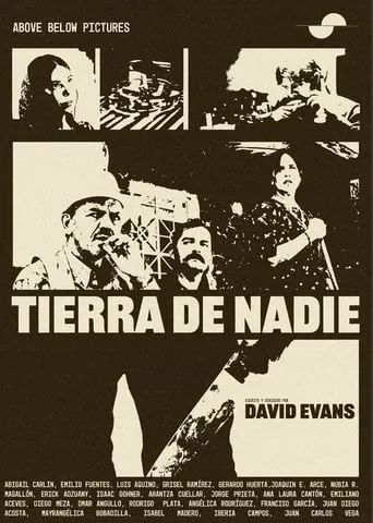 Tierra de Nadie movie poster - Entertainment content