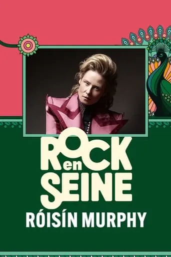 Róisín Murphy - Rock en Seine 2024 movie poster - Entertainment content