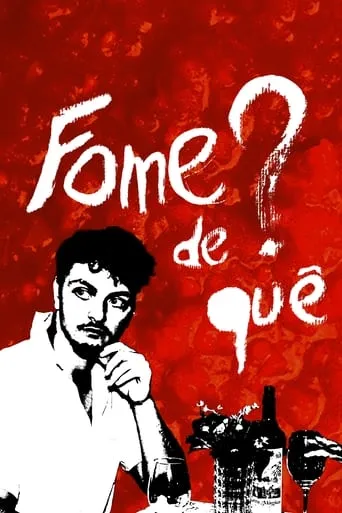 Fome de quê? movie poster - Entertainment content