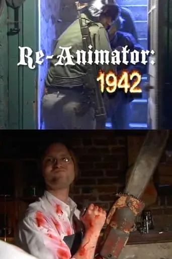 Re-Animator: 1942 movie poster - Rated 3.7/10