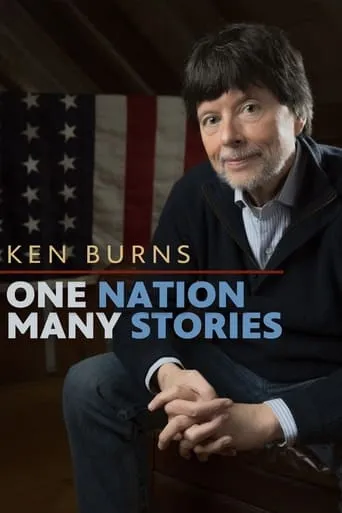 Ken Burns: One Nation, Many Stories movie poster - Entertainment content