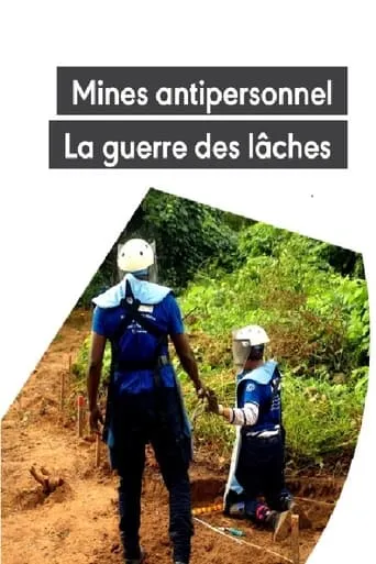 Mines antipersonnel : La guerre des lâches movie poster - Entertainment content