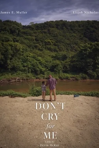 Don't Cry for Me movie poster - Entertainment content