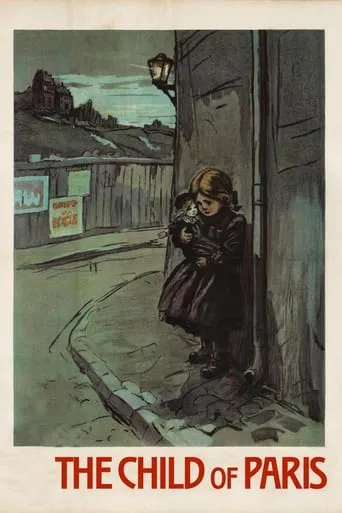 The Child of Paris movie poster - Rated 6.6/10