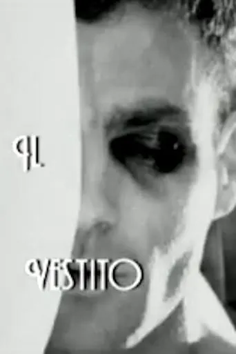 Il vestito movie poster - Entertainment content